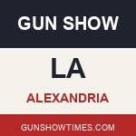 Alexandria Louisiana Gun Show