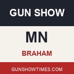 Braham Minnesota Gun Show