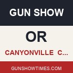 Canyonville Oregon Gun Show CWM