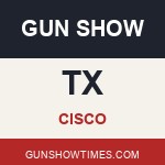Cisco Texas Gun Show