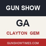 Clayton Georgia Gun Show Gem