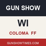 Coloma Wisconsin Gun Show FF