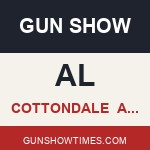 Cottondale Alabama Gun Show AGGS
