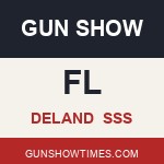 Deland Florida Gun Show SSS