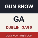 Dublin Georgia Gun Show GAGS