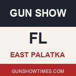 East Palatka Florida Gun Show