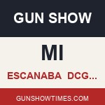 Escanaba Michigan Gun Show dcgoa
