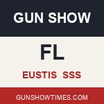 Eustis Florida Gun Show SSS