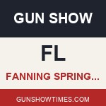 Fanning Springs Florida Gun Show GST