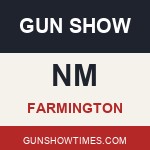 Farmington New Mexico Gun Show
