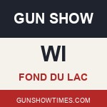 Fond du Lac Wisconsin Gun Show