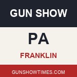 Franklin Pennsylvania Gun Show