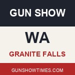Granite Falls Washington Gun Show