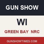 Green Bay Wisconsin Gun Show NRC