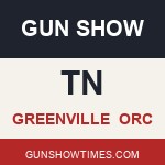 Greenville Tennessee Gun Show ORC