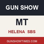 Helena Montana Gun Show SBS