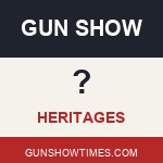 Heritage Gun Shows