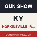 Hopkinsville Kentucky Gun Show RKKY