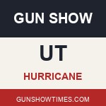 Hurricane Utah Gun Show