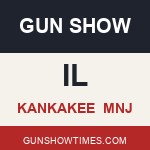 Kankakee Illinois Gun Show MnJ