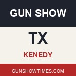 KENEDY Texas Gun Show