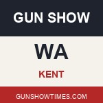 Kent Washington Gun Show