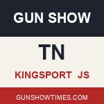 Kingsport Tennessee Gun Show JS