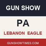 Lebanon Pennsylvania Gun Show EAGLE