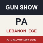 Lebanon Pennsylvania Gun Show ege