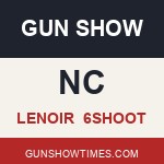 Lenoir North Carolina Gun Show 6shoot