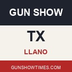 Llano Texas Gun Show