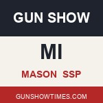 Mason Michigan Gun Show SSP