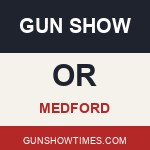 Medford Oregon Gun Show