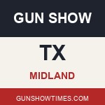 Midland Texas Gun Show