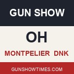 Montpelier Ohio Gun Show DnK