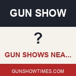 Gun Shows Near Me
