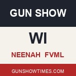 Neenah Wisconsin Gun Show FVML