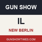 New Berlin Illinois Gun Show