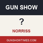Norris Gun Shows