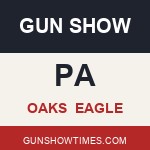Oaks Pennsylvania Gun Show EAGLE