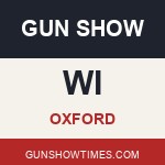 Oxford Wisconsin Gun Show