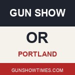 Portland Oregon Gun Show