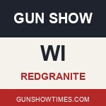 Redgranite Wisconsin Gun Show