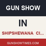 Shipshewana Indiana Gun Show CIGS