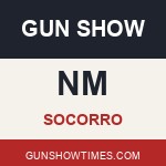 Socorro New Mexico Gun Show