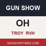 Troy Ohio Gun Show RVH