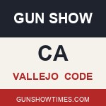 Vallejo California Gun Show CODE