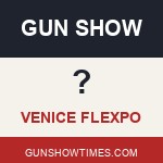 Venice Gun Show FLEXPO