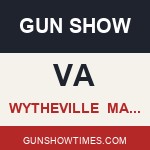 Wytheville Virginia Gun Show MASTERS