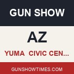 Yuma Arizona Gun Show Civic Center CWM